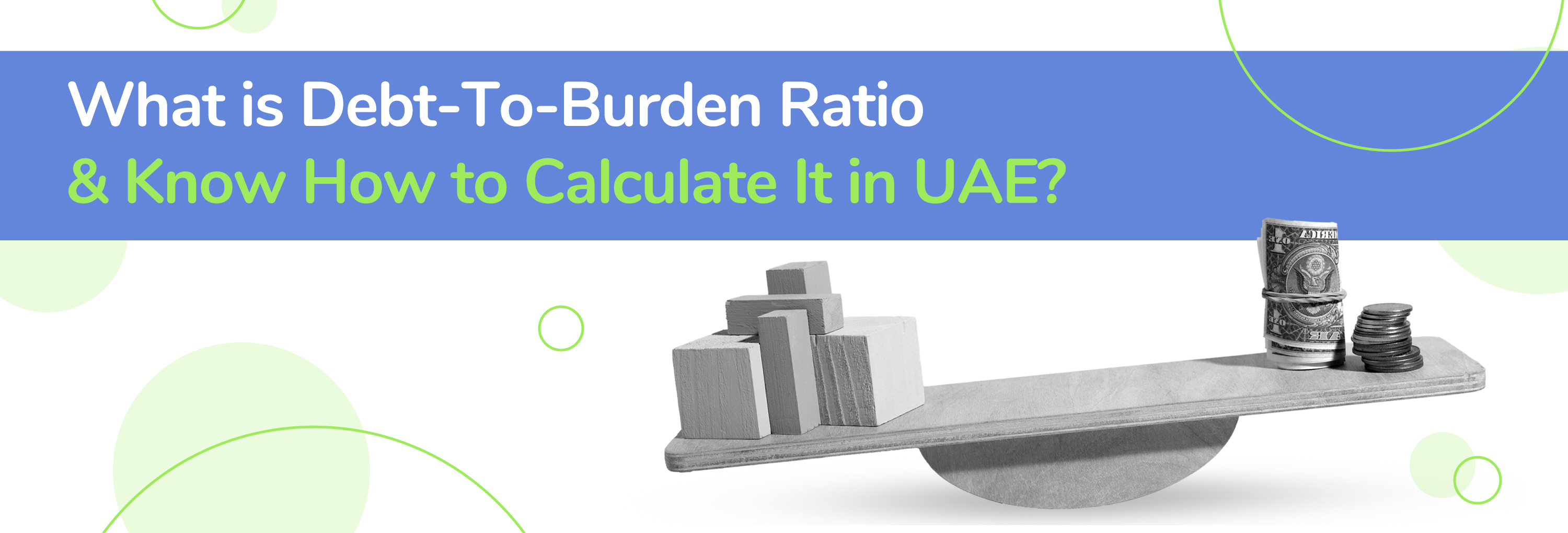 What is Debt-To-Burden Ratio & Know How to Calculate It in UAE?