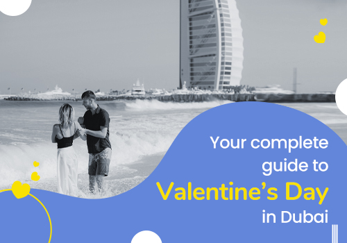 Your complete guide to Valentine’s Day in Dubai