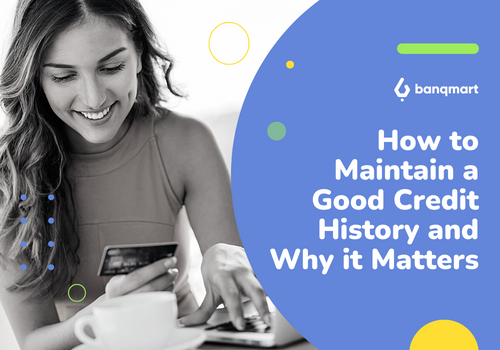 How to Maintain a Good Credit History and Why It Matters