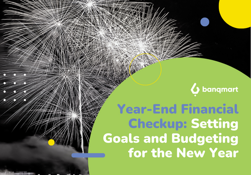 Year-End Financial Checkup: Setting Goals and Budgeting for the New Year