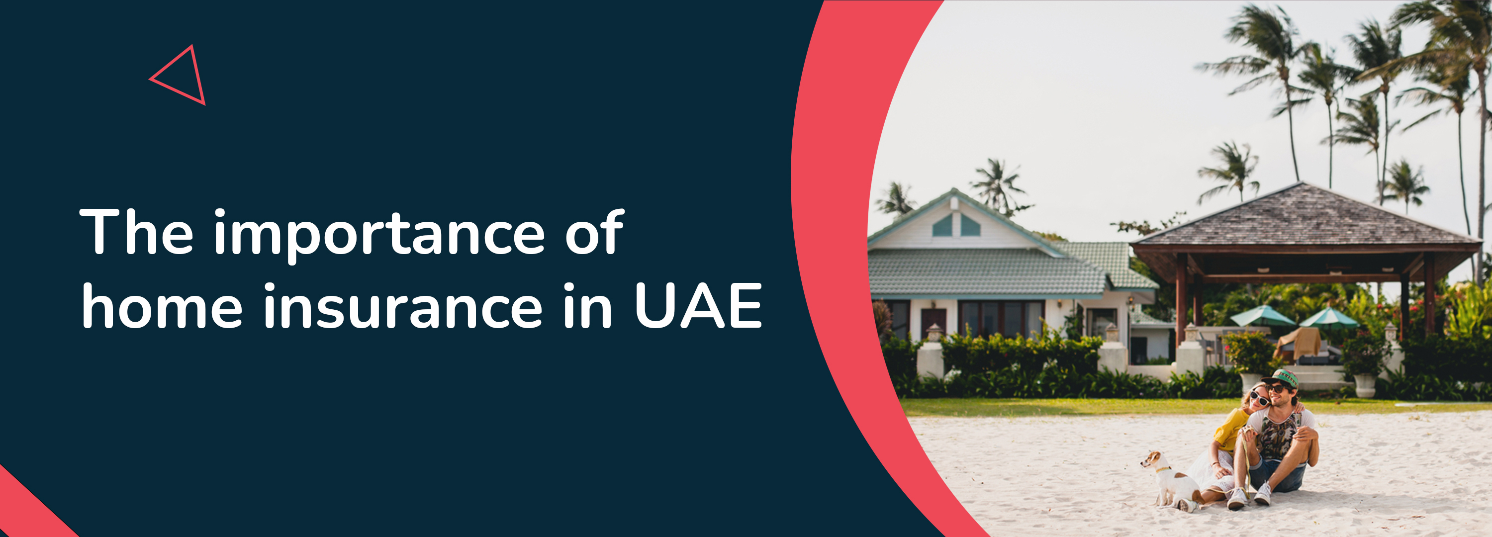 The importance of home insurance in UAE