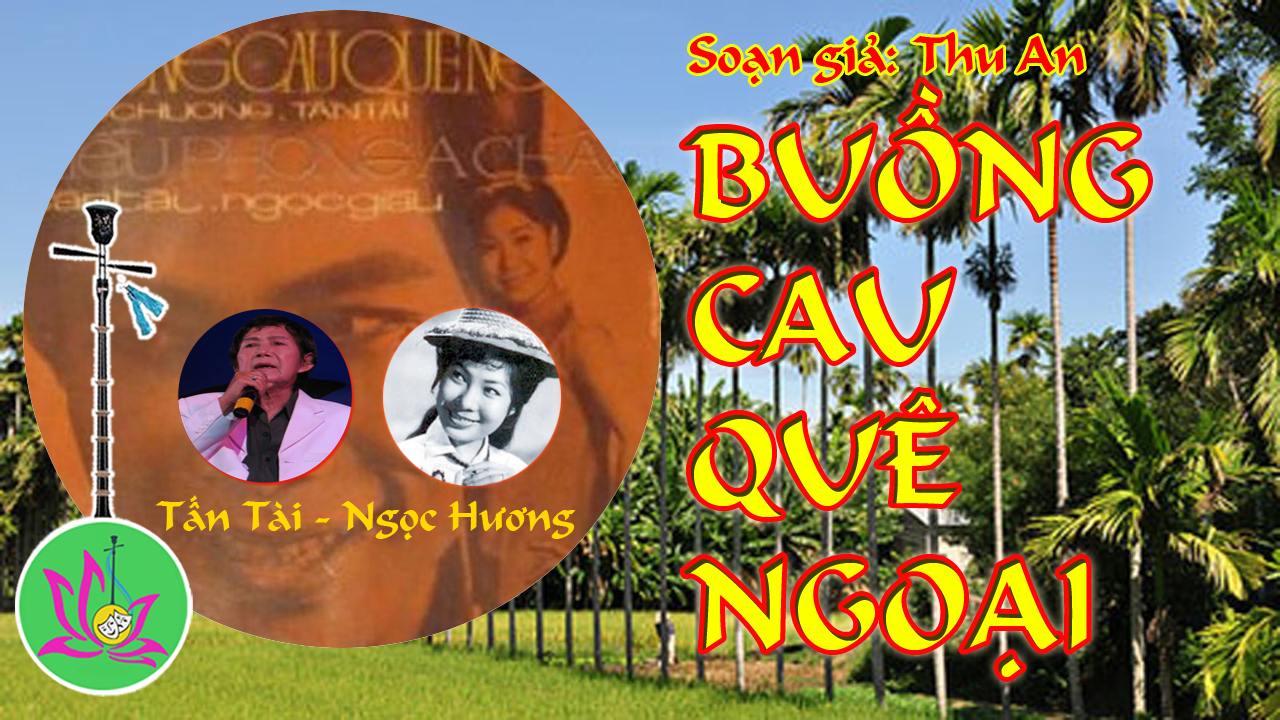 Buồng Cau Quê Ngoại Buồng Cau Quê Ngoại
