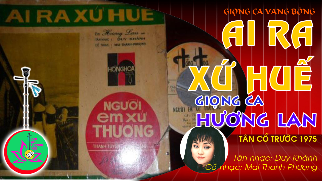 Ai Ra Xứ Huế Ai Ra Xứ Huế