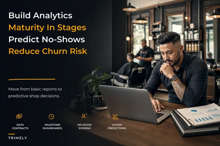 Barbershop analytics maturity model for predictive owner decisions