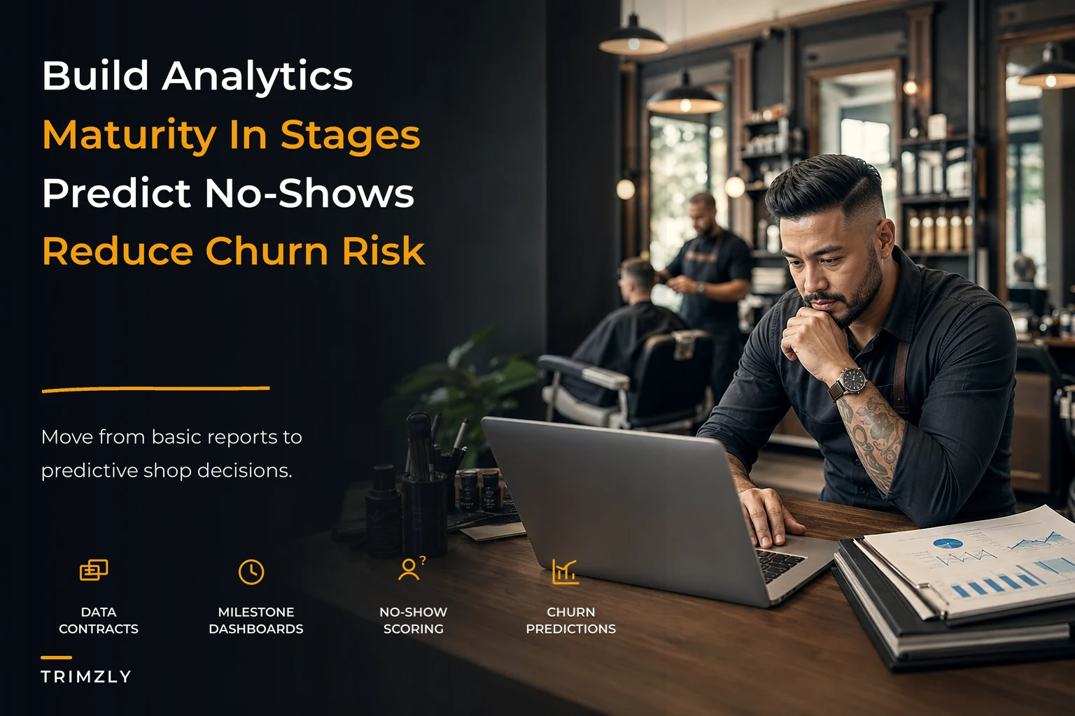 Barbershop analytics maturity model for predictive owner decisions