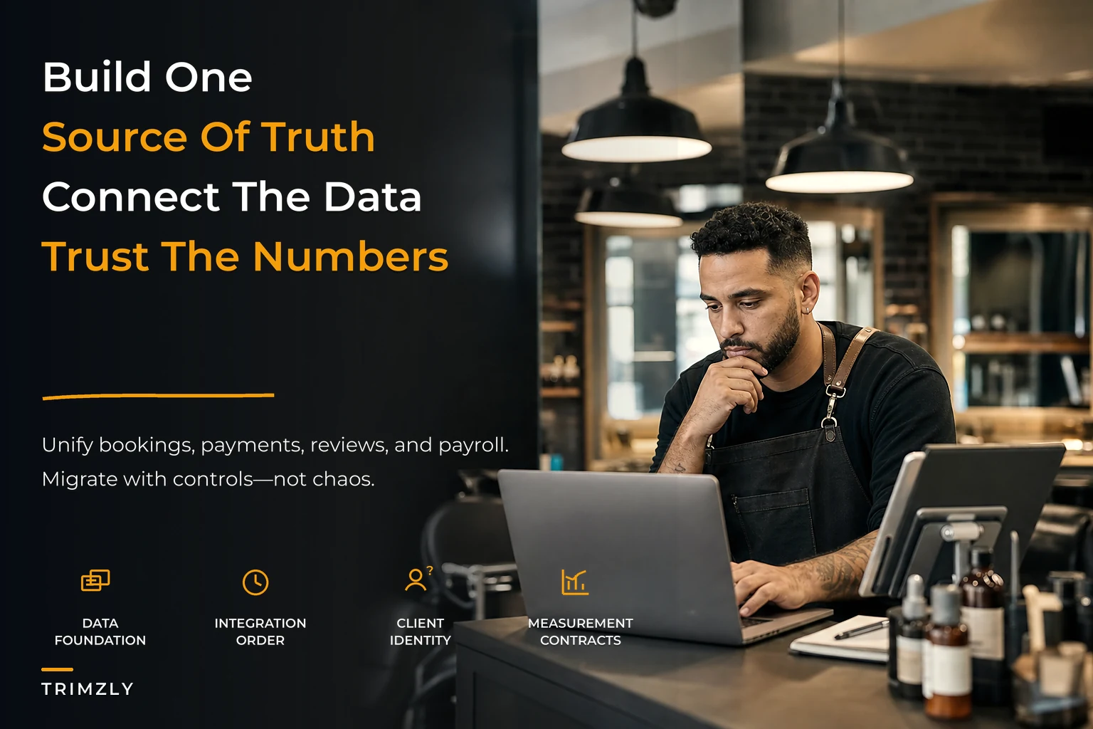 Barbershop data architecture for a single source of truth