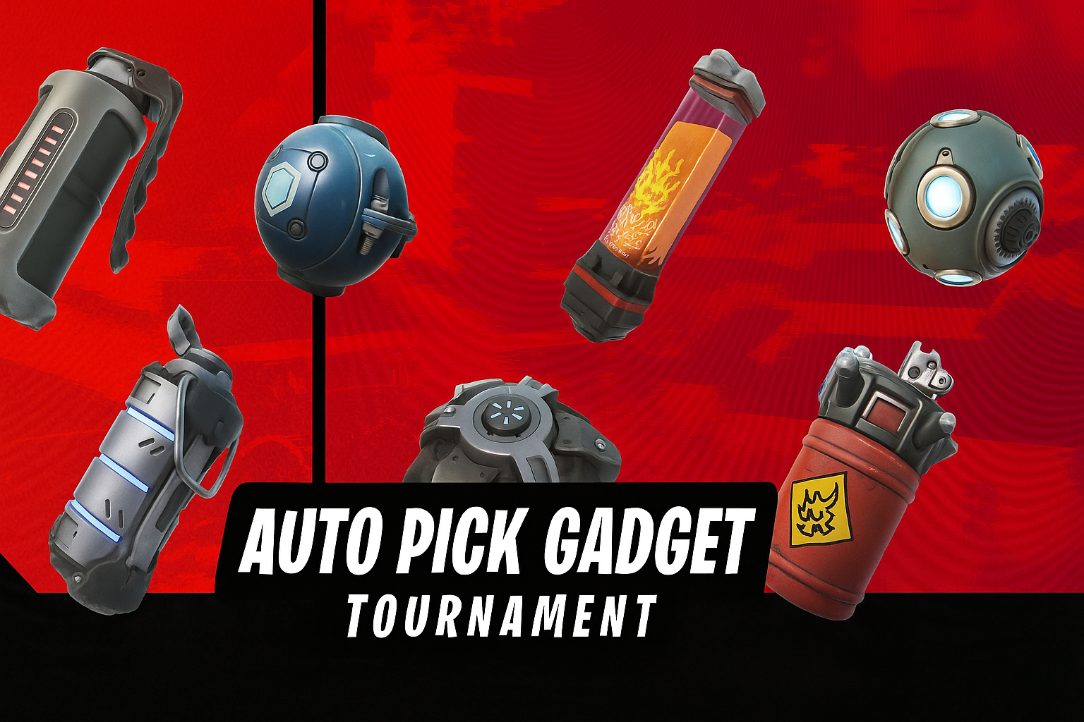 AUTO PICK GADGET TOURNAMENT