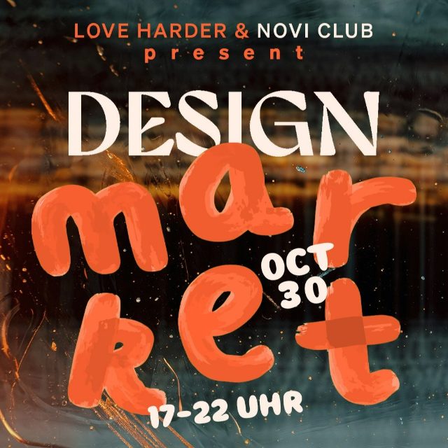 Love Harder & Novi Club - DESIGN market