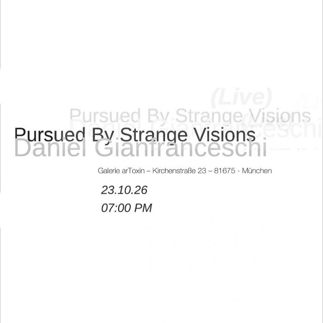 Pursued By Strange Visions