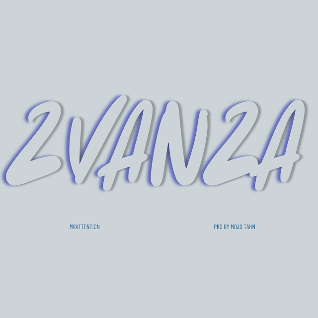 Zvanza (Makomborero) by Mr Attention