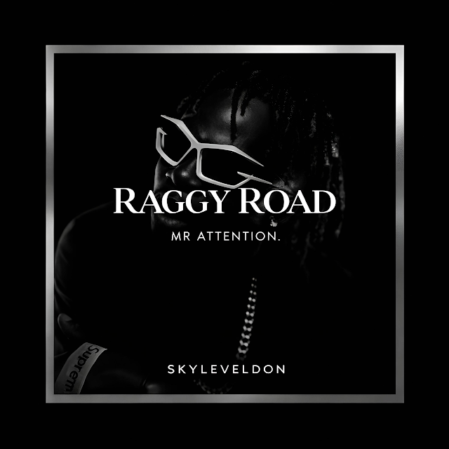 RAGGY ROAD by Mr Attention