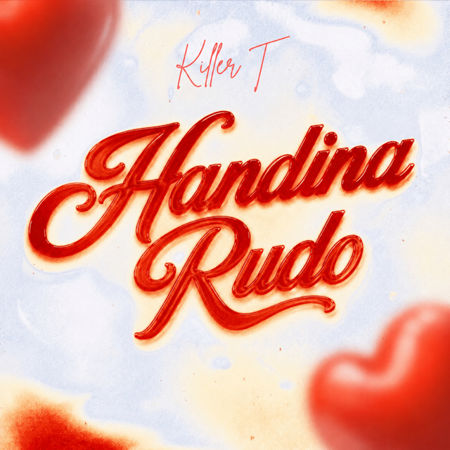 Handina Rudo by Killer T