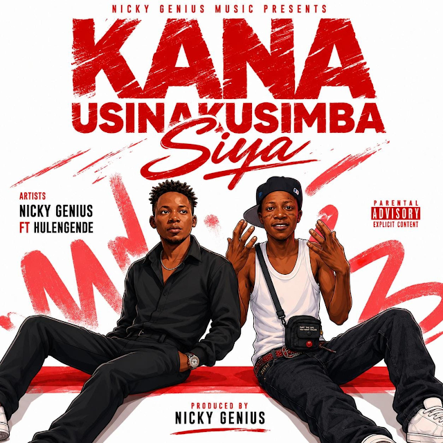 Kana Usinakusimba Siya by Nicky Genius