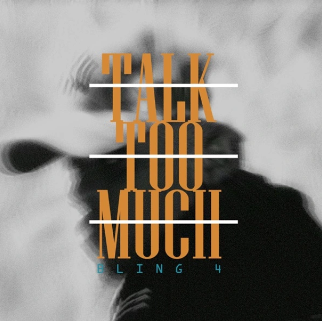 Talk Too Much