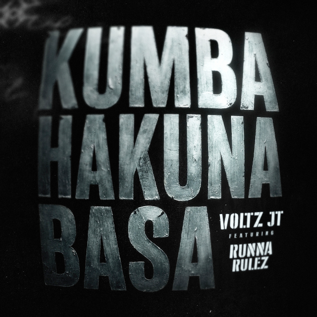 Kumba Hakuna Basa by Voltz JT
