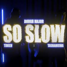 So Slow
