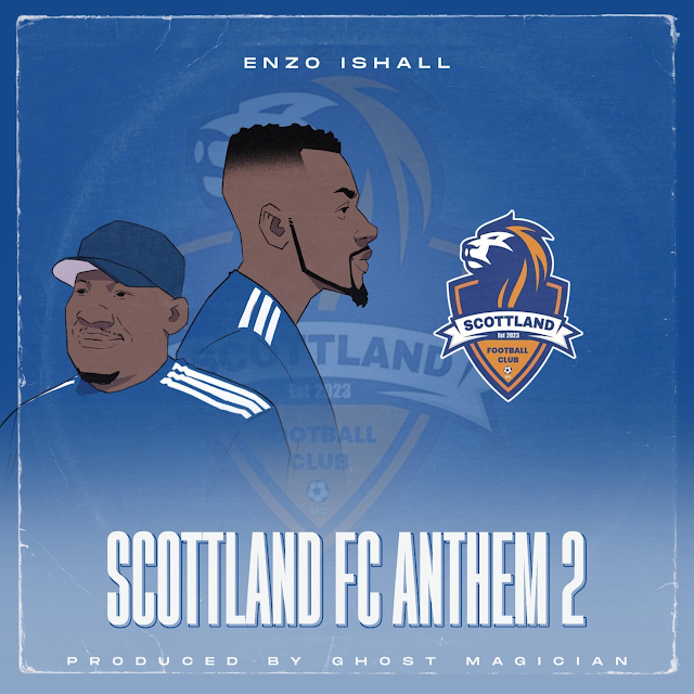 Scottland FC Anthem 2 by Enzo Ishall