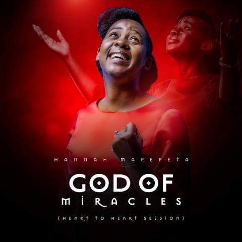 God Of Miracles (Heart To Heart Session) by Hannah Mapepeta