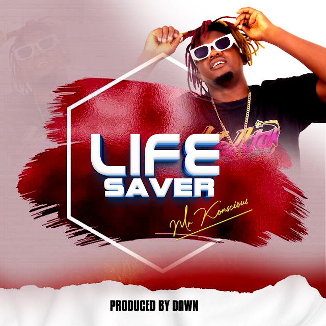 Life Saver by Mr Konscious