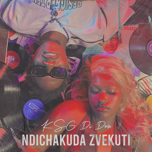 KSG Di Don's Ndichakuda Zvekuti: Why This Zimbabwean Track is a Must-Listen