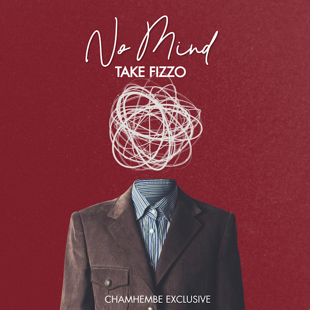 No Mind (feat. Take Fizzo)