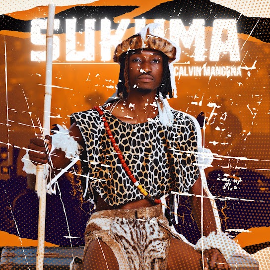 Calvin Mangena's 'Sukuma' 