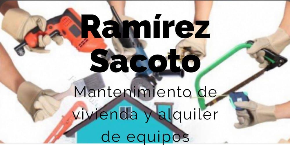 ramirez-sacoto-mantenimiento-de-vivienda-y-alquiler-equipo-menor