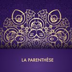 La Parenthèse by Caroline