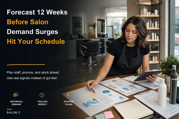 Seasonal forecasting for salons: a 12‑week toolkit to staff, promo and stock for peaks