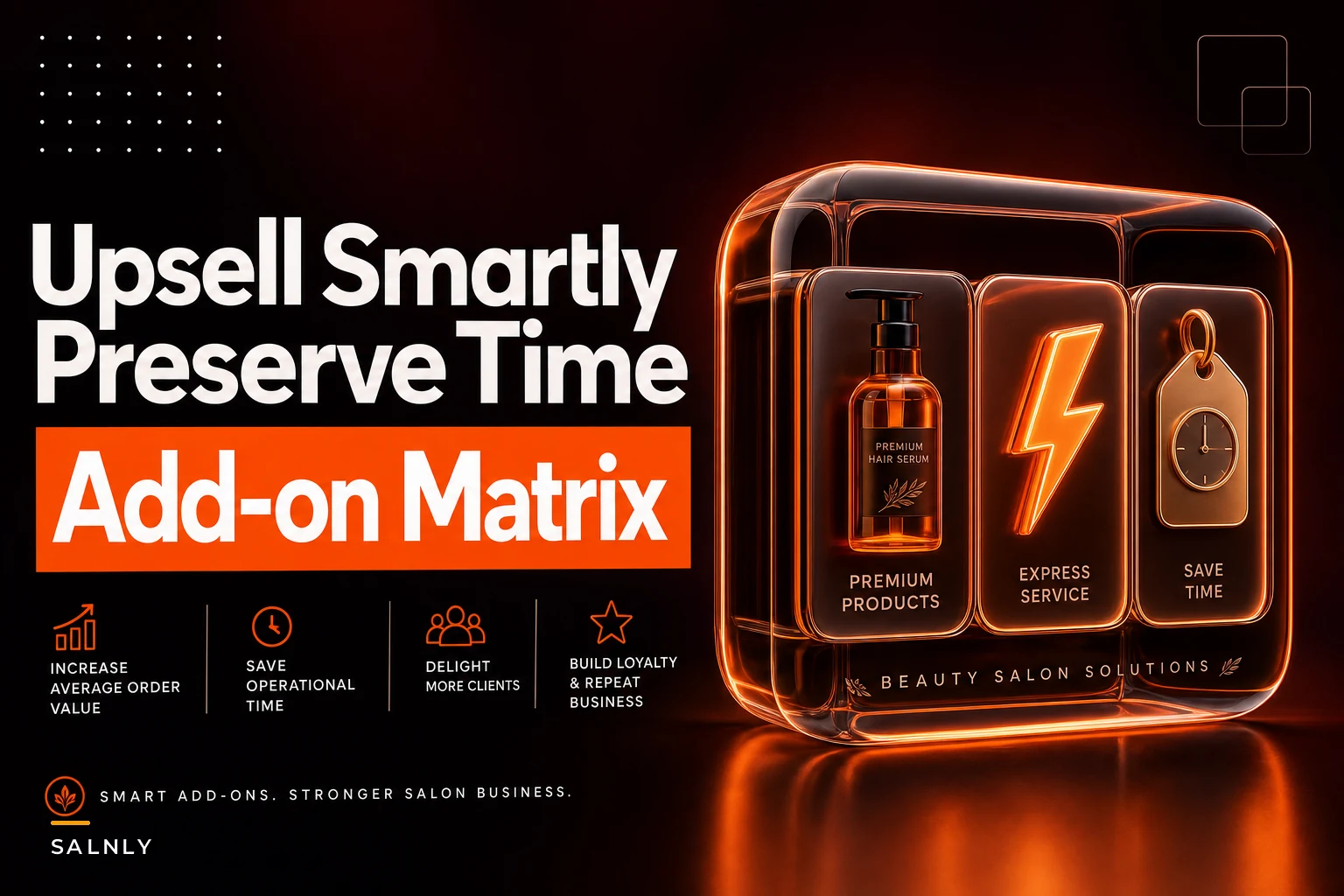 Sell add-ons without extending chair time: a schedule-aware bundling matrix and scripts