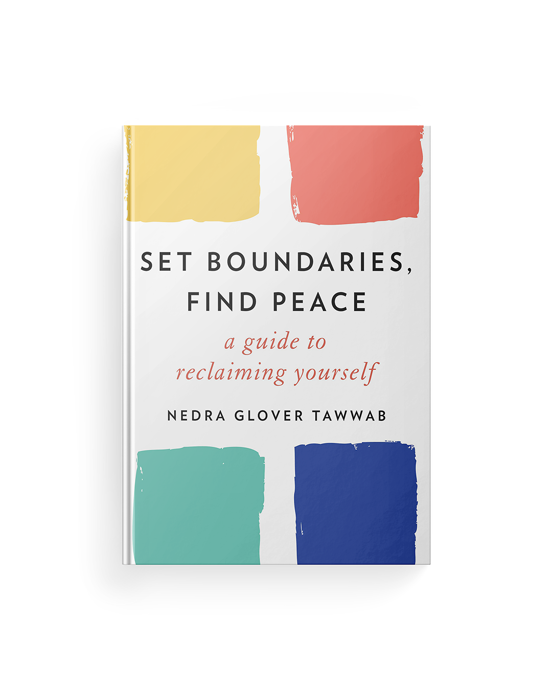Set Boundaries Find peace by Nedra Glover Tawwab 