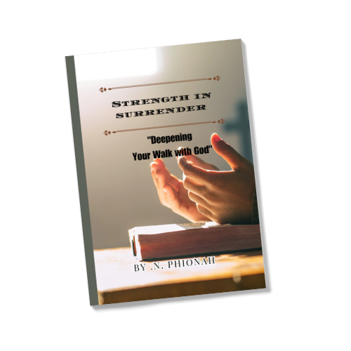 Strength in Surrender: Deepening Your Walk with God
