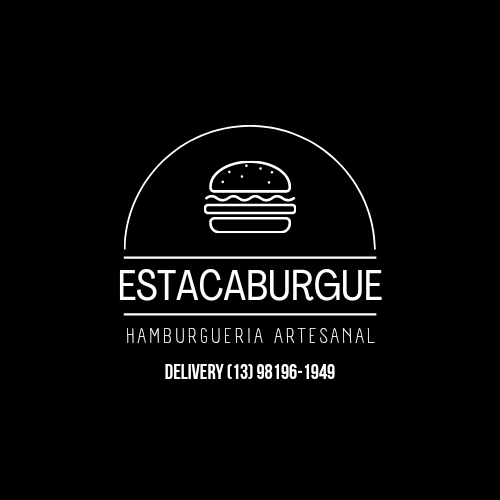  estacaburgue  - hambúrgueria  - não temos o hambúrguer perfeito, mais temos o hambúrguer bem feito 😍