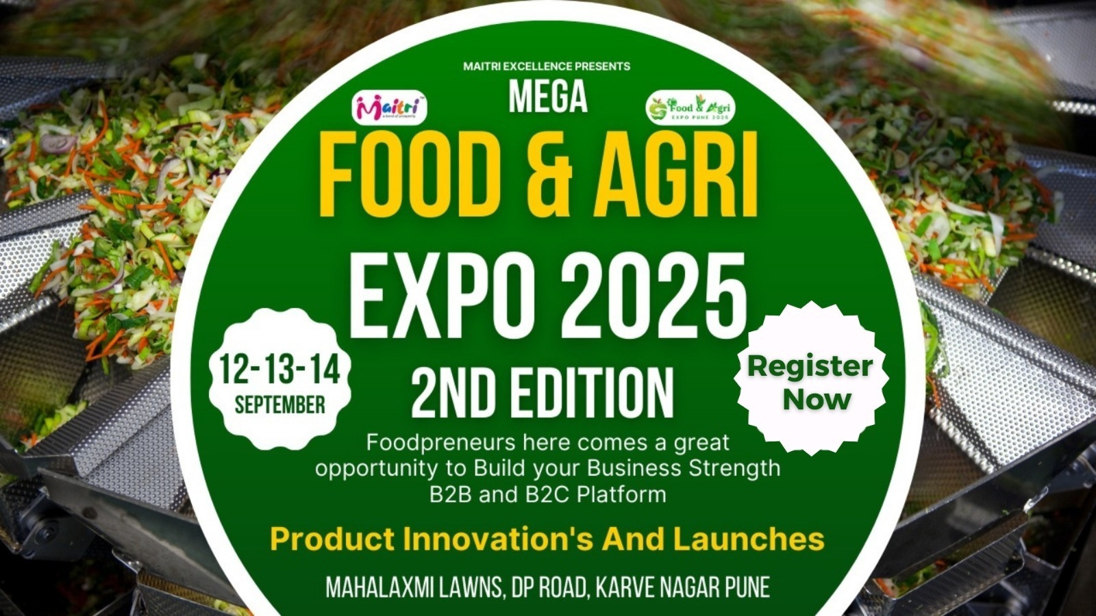MAITRI EXCELLENCE Food & Agri Expo 2025 – 2nd Edition