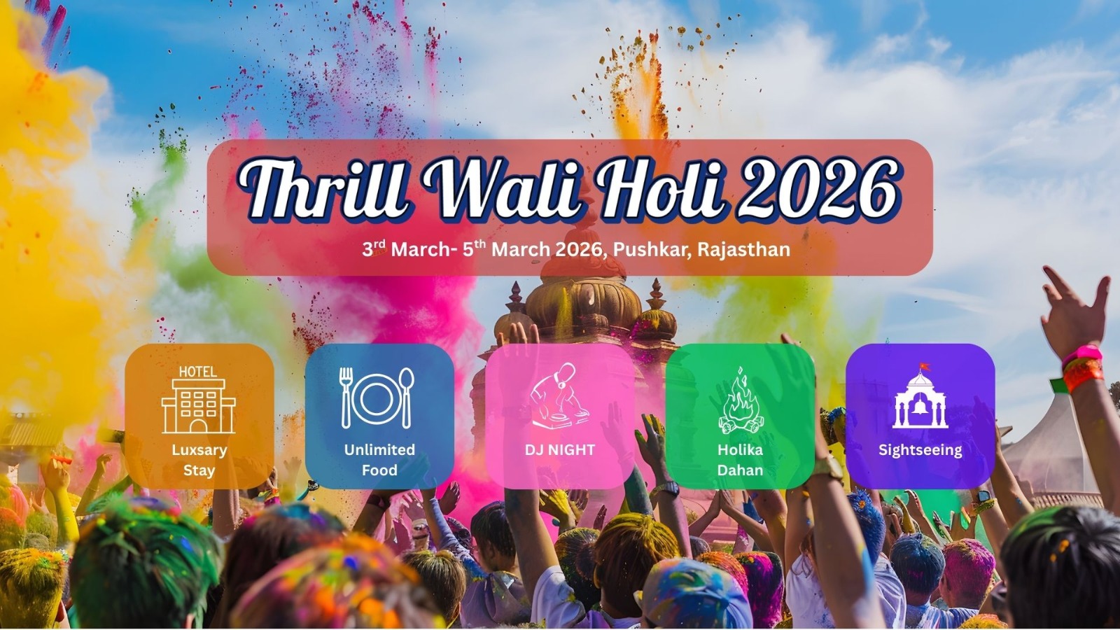 Thrill Wali Holi – Pushkar 2026 Best Holi Party & Celebration With Top Party Hotel Stay