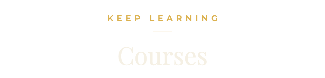 Keep learning: Courses