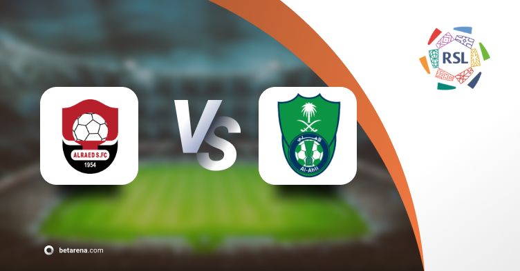 Betting tip Al Raed vs Al Ahli 