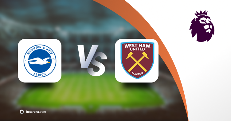 Betting tip Brighton & Hove Albion vs West Ham United 
