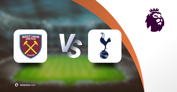Betting tip West Ham United vs Tottenham Hotspur 