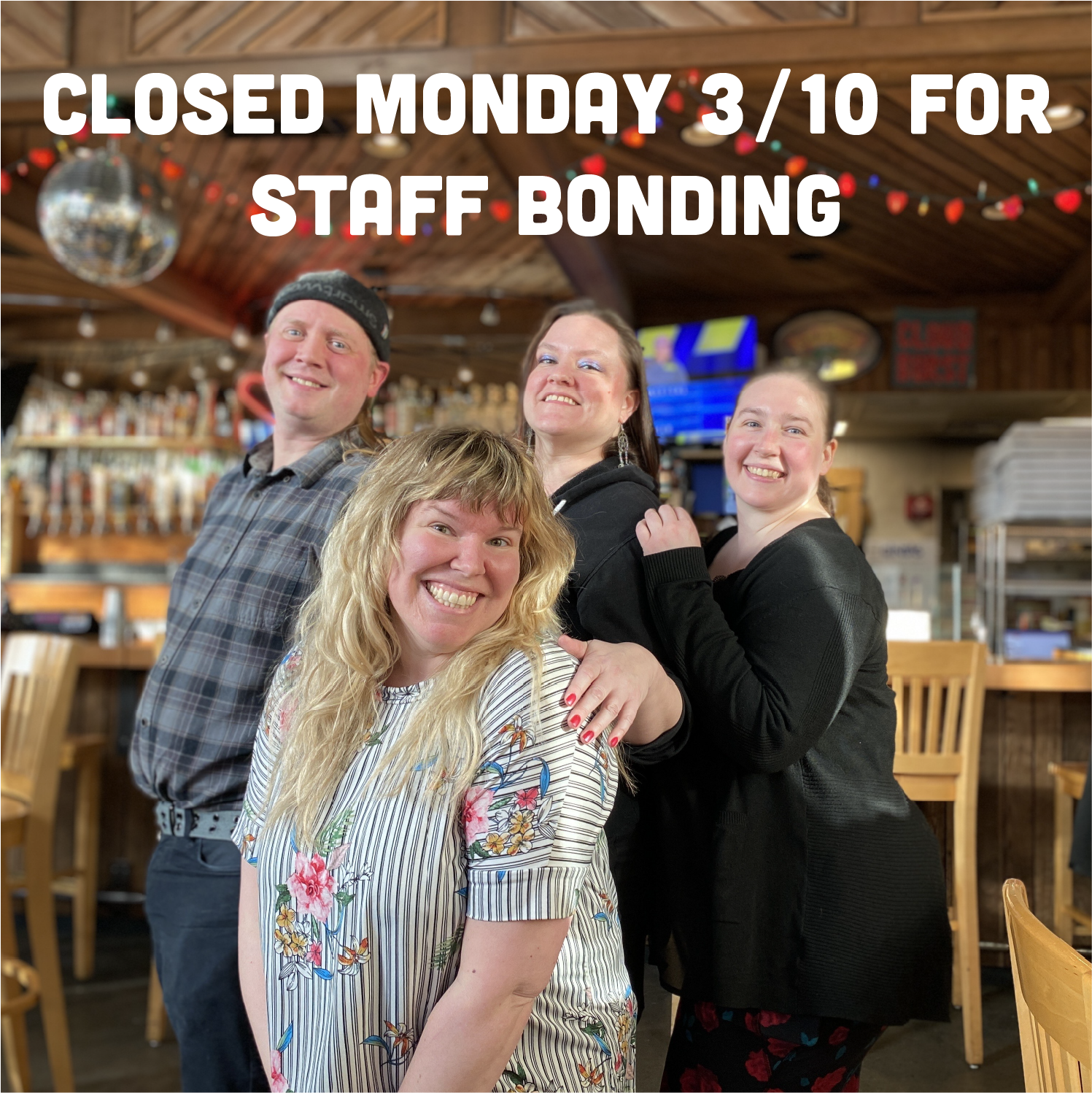 Monday 3/10: Closed for Staff Party