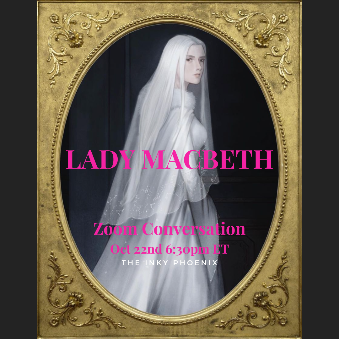 LADY MACBETH Zoom Conversation