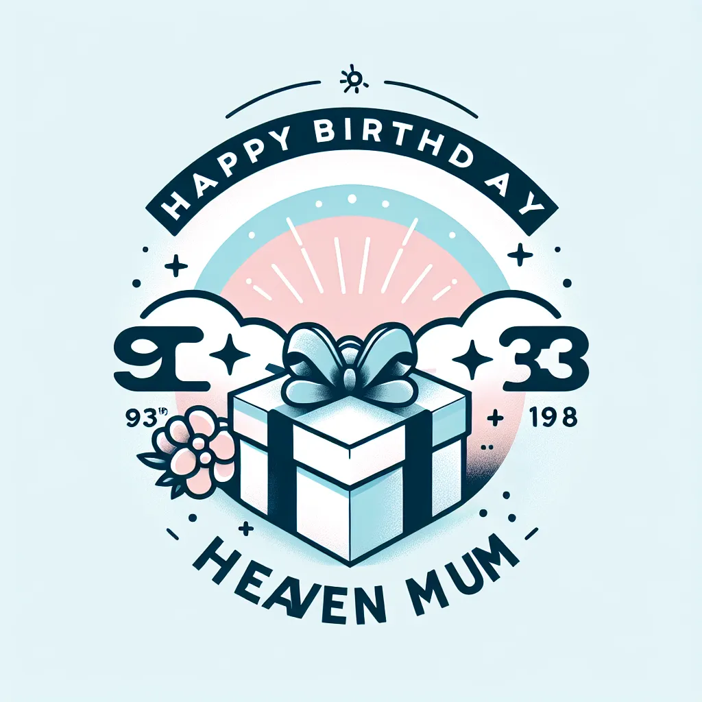 Happy 93rd Birthday In Heaven Mum with Gift Modern Minimalist Style