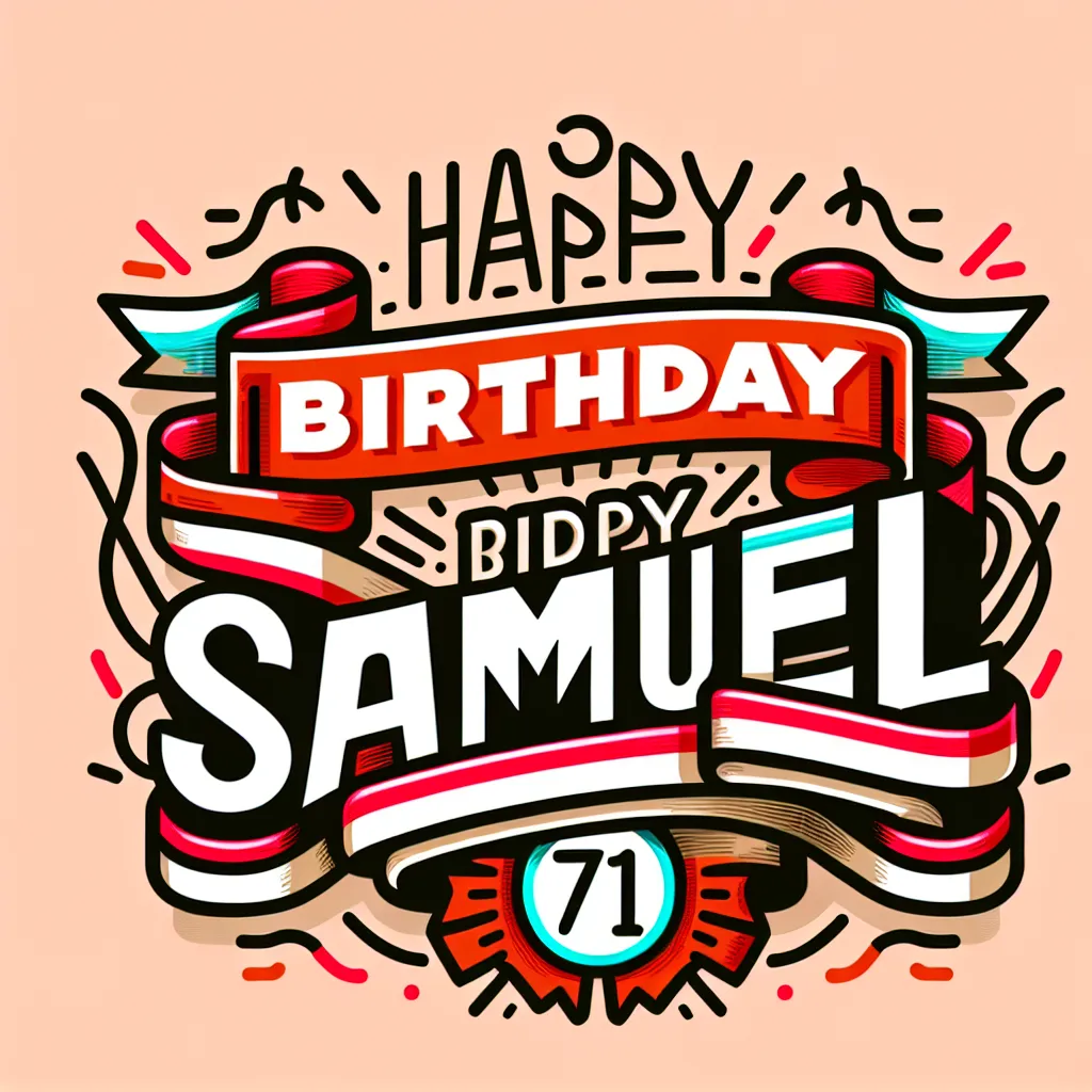 Happy 71st Birthday Samuel with Ribbon Illustration Cartoon Style