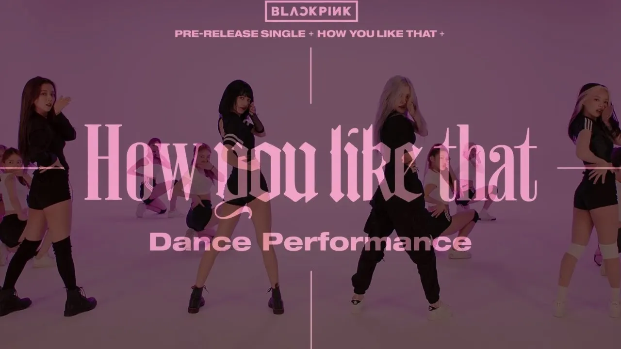 La performance de danse de "How You Like That" de BLACKPINK devient la première à franchir le cap des 2 milliards de vues sur YouTube