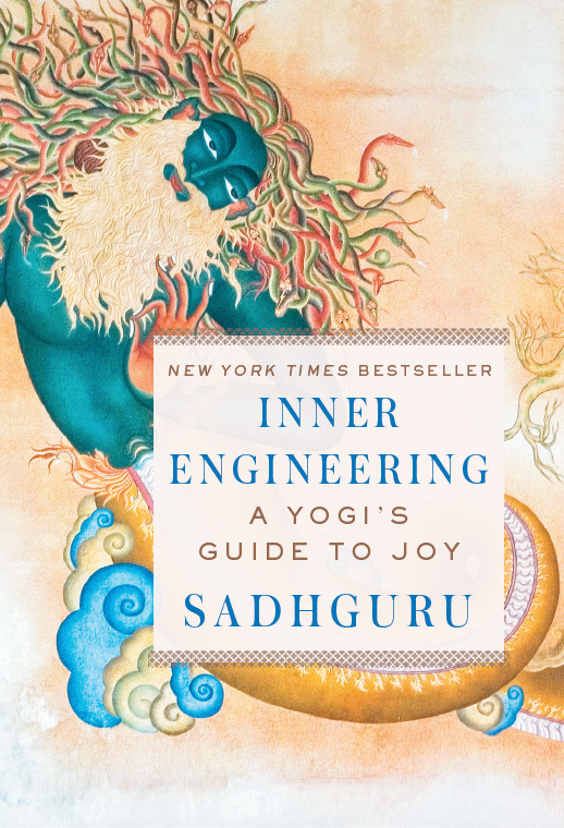 Inner Engineering: A Yogi's Guide to Joy