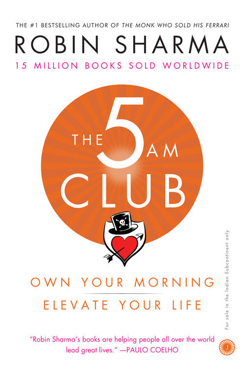 Cover of The 5 AM Club: Own Your Morning. Elevate Your Life