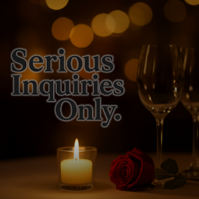 Serious Inquiries Only