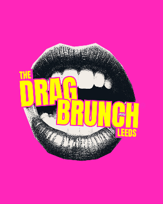The Drag Brunch - Leeds