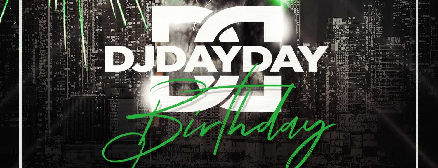 DJ Day Day's Birthday: Friday 31st March (BIRMINGHAM)