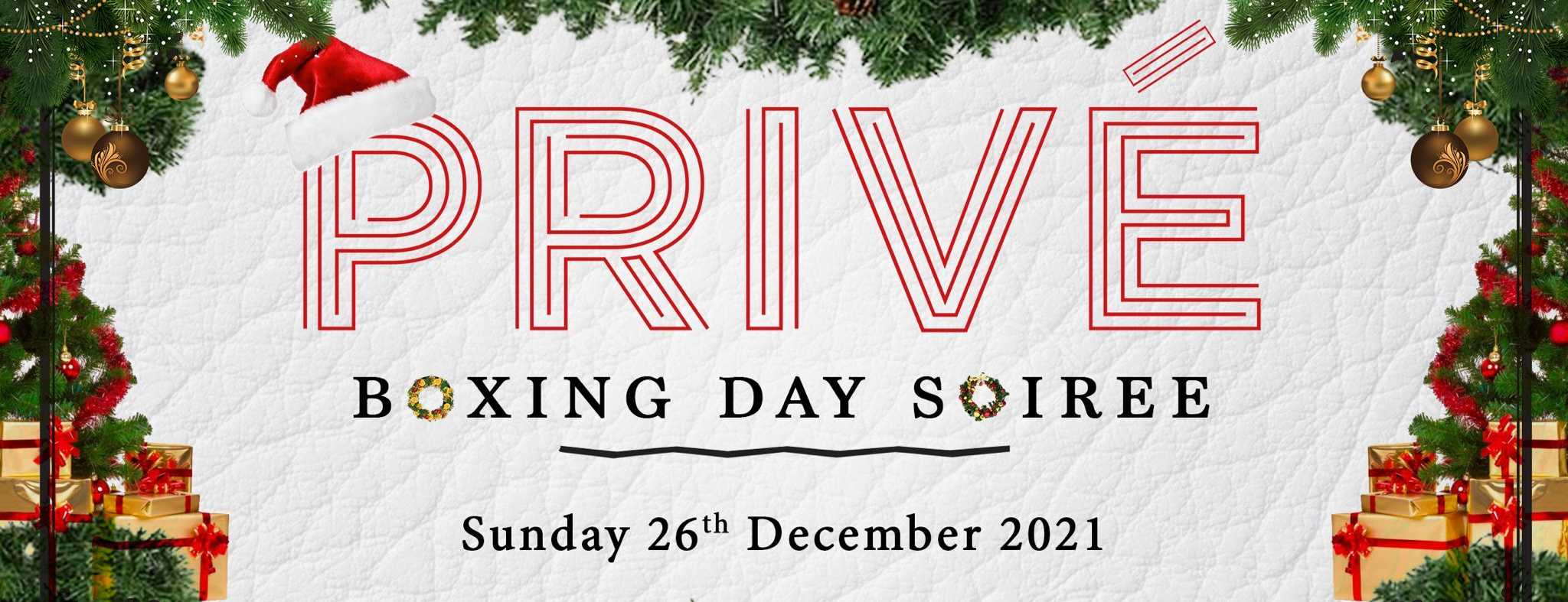PRIVE Boxing Day